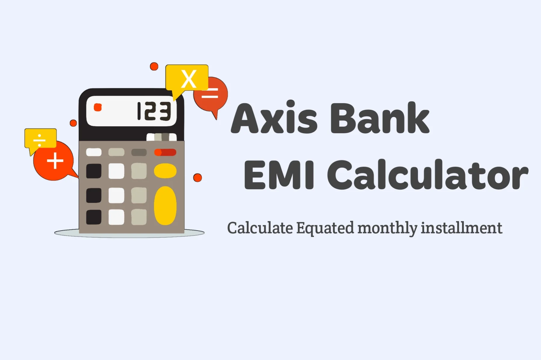 Axis Bank EMI Calculator