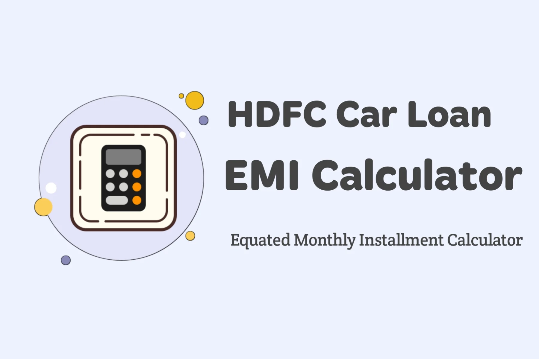 HDFC Bank Car Loan EMI Calculator