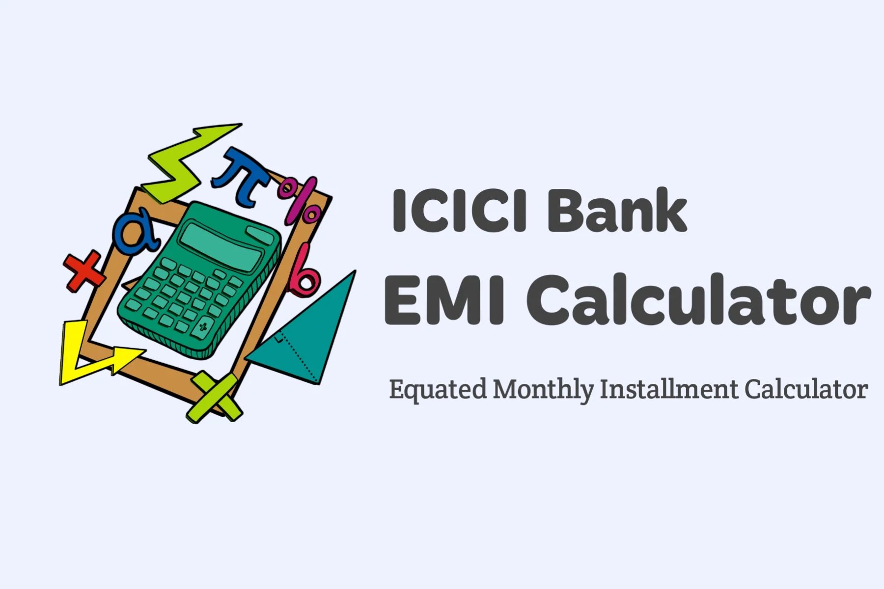 ICICI Bank EMI Calculator