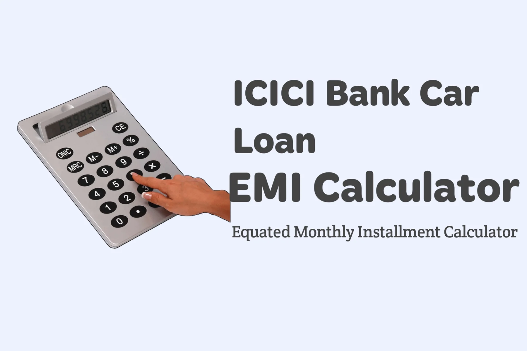 ICICI Car Loan EMI Calculator